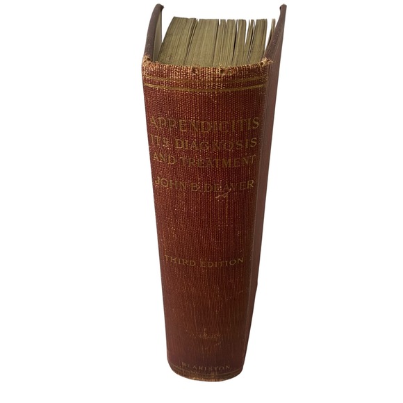 1905 Appendicitis Diagnosis Treatment John B Deaver 3rd Ed Medical History Book